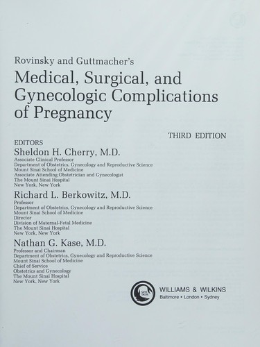 Rovinsky and Guttmacher's medical, surgical and gynecologic complications of pregnancy