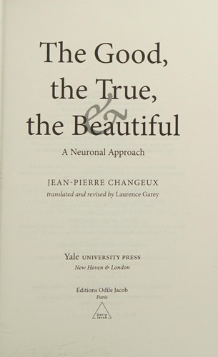 The good, the true, and the beautiful
