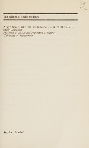 The Science of Social Medicine