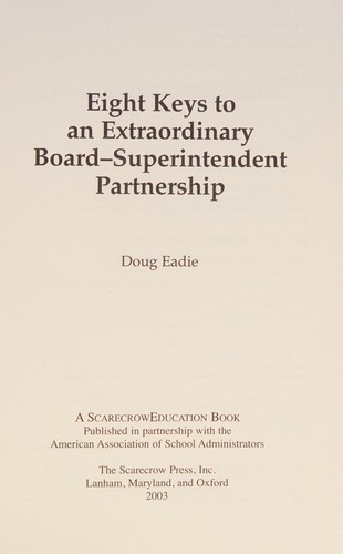 Eight Keys to an Extraordinary Board-Superintendent Partnership