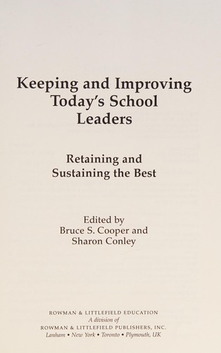 Keeping and Improving Tomorrow's School Leaders
