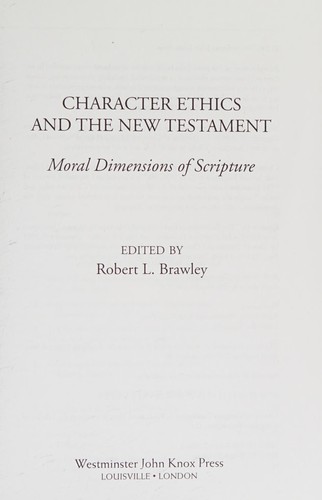 Character ethics and the New Testament