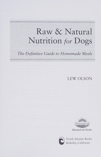 Raw & Natural Nutrition for Dogs