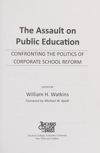 The Assault on Public Education