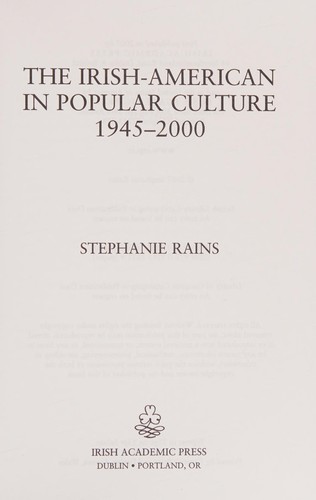 Irish-American in Popular Culture, 1945-2000