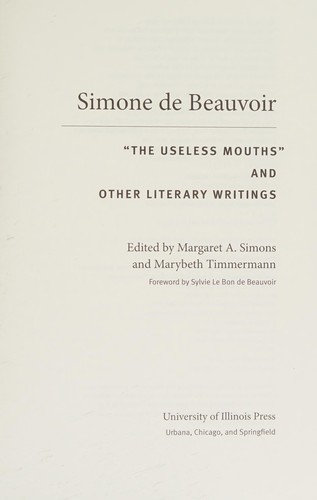 The Useless Mouths, and Other Literary Writings