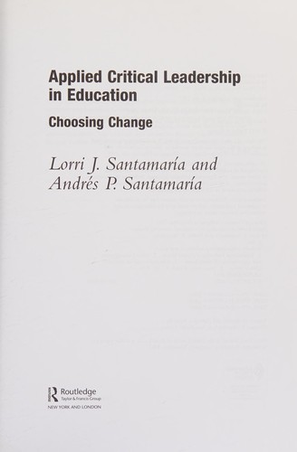 Applied Critical Leadership in Education