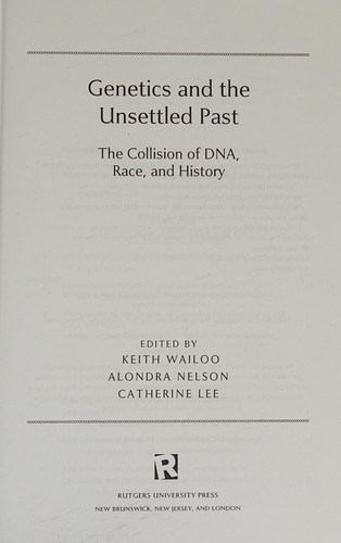 Genetics and the unsettled past