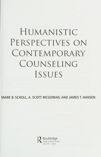 Humanistic perspectives on contemporary counseling issues