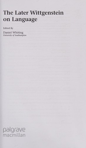 The later Wittgenstein on language