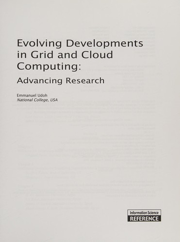 Evolving Developments in Grid and Cloud Computing