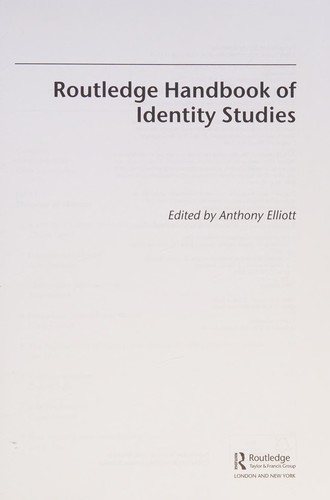 Routledge handbook of identity studies