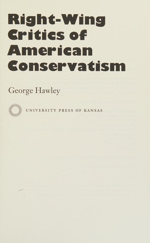 Right-Wing Critics of American Conservatism