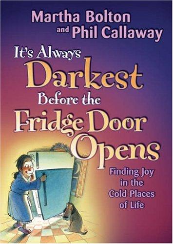 It's Always Darkest Before the Fridge Door Opens
