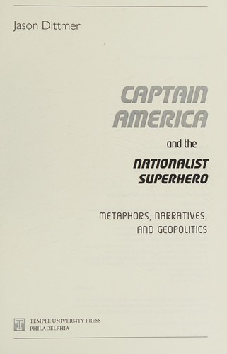 Captain America and the Nationalist Superhero