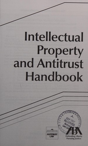 Intellectual Property and Antitrust Handbook