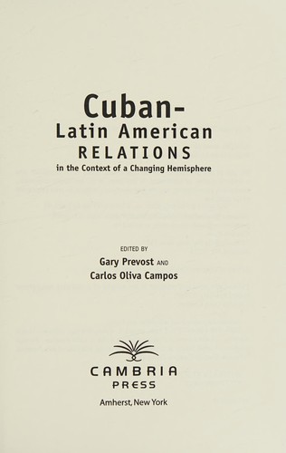 Cuban-Latin American relations in the context of a changing hemisphere