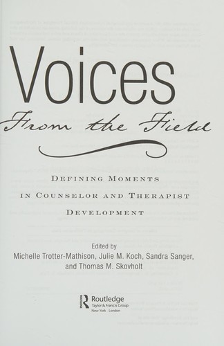 Voices from the field