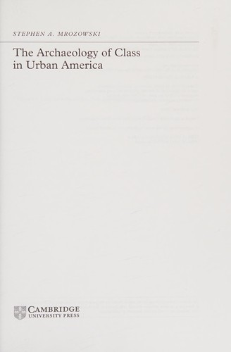 Archaeology of Class in Urban America