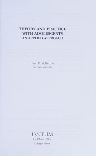 Theory and practice with adolescents