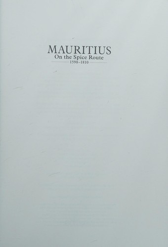 Mauritius on the Spice Route, 1598-1810