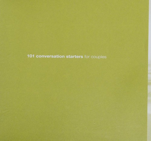 101 Conversation Starters for Couples