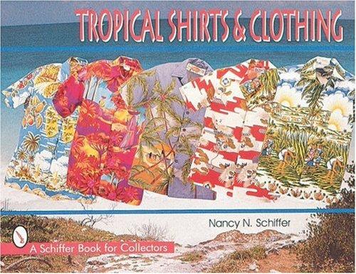 Tropical Shirts & Clothing