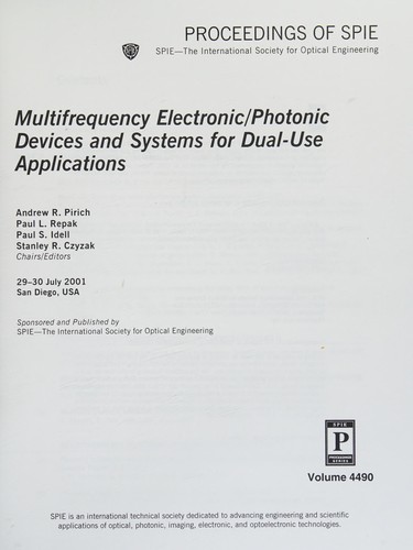 Multifrequency Electronic/Photonic Devices and Systems for Dual-Use Applications