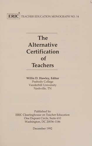 The Alternative Certification of Teachers
