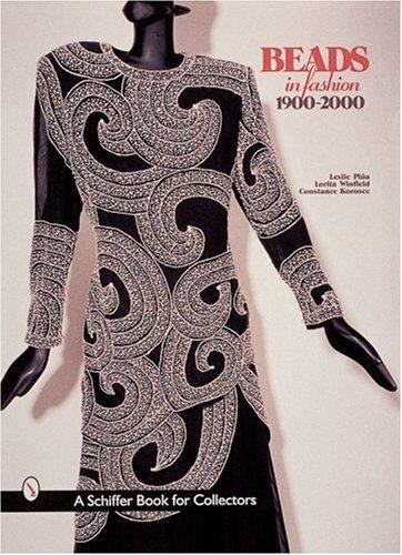 Beads in Fashion, 1900-2000