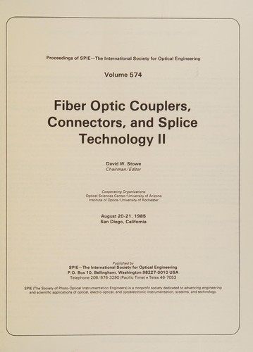 Fiber optic couplers, connectors, and splice technology II