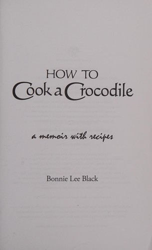 How to cook a crocodile