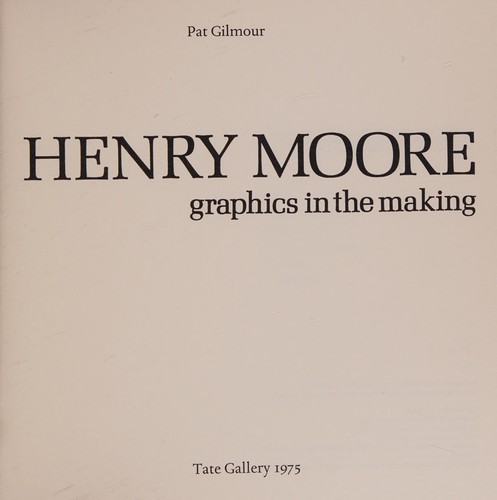 Henry Moore, Graphics in the Making