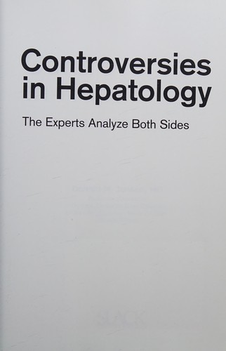 Controversies in hepatology