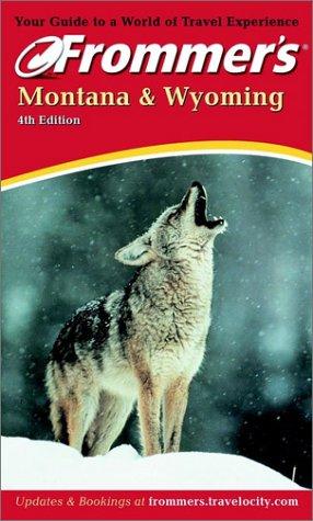Frommer's Montana & Wyoming