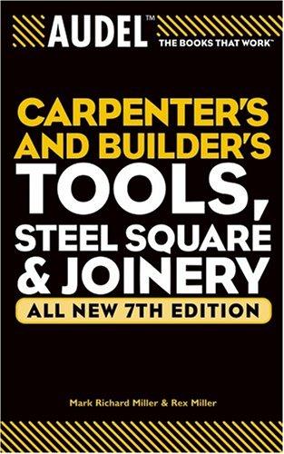 Audel Carpenters and Builders Tools, Steel Square, Joinery