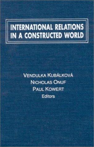 International relations in a constructed world