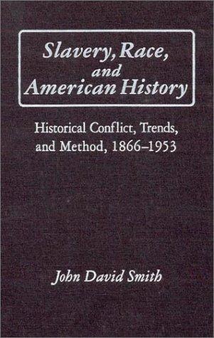Slavery, Race, and American History