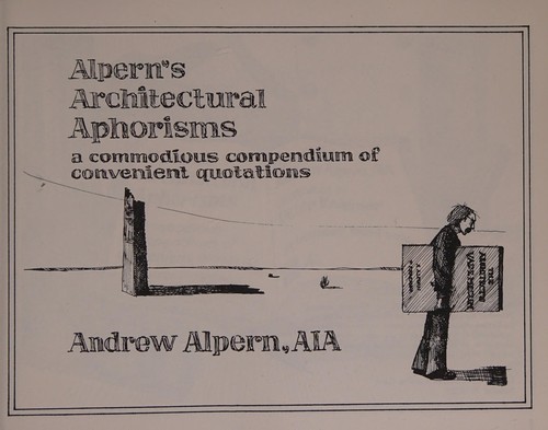 Alpern's architectural aphorisms