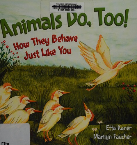 Animals Do, Too!