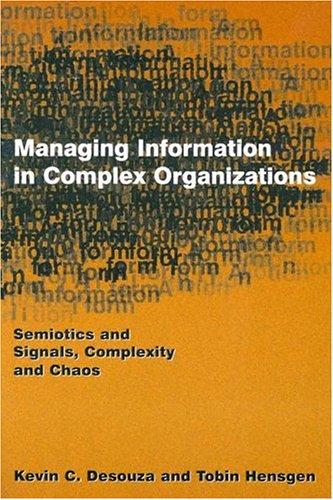 Managing Information in Complex Organizations