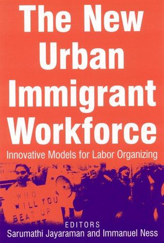 The New Urban Immigrant Workforce