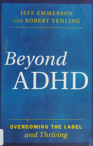 Beyond ADHD
