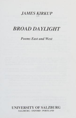 Broad Daylight Poems East and West (Salzburg Studies in English Literature)