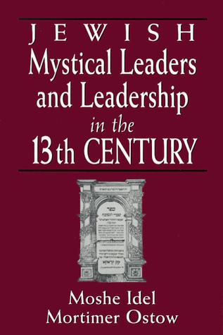 Jewish mystical leaders and leadership in the 13th century