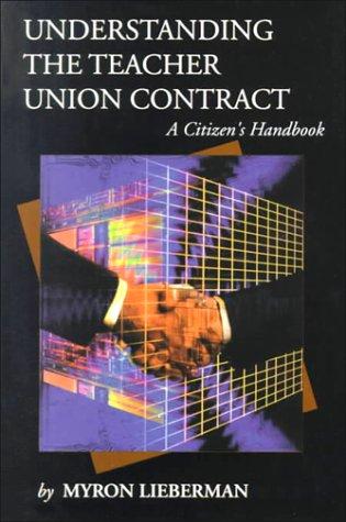 Understanding the Teacher Union Contract