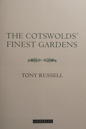 The Cotswolds' finest gardens
