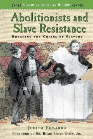 Abolitionists and slave resistance