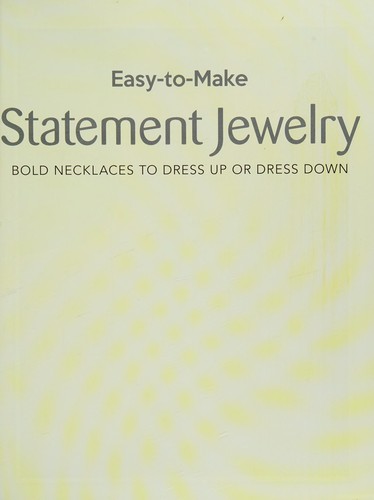 Easy-to-Make Statement Jewelry