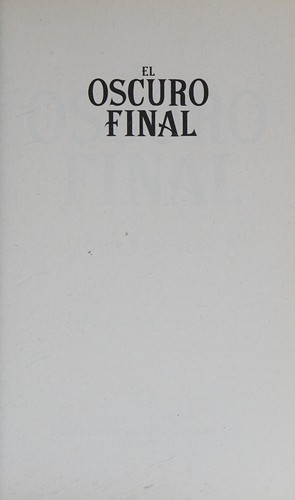 El oscuro final
